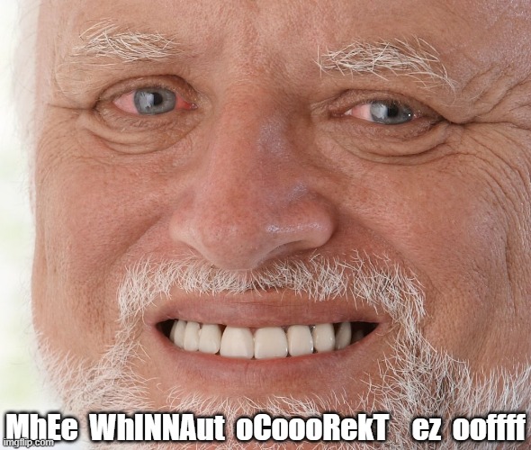 Nno____AwTohCoOrekTh | MhEe  WhINNAut  oCoooRekT    ez  ooffff | image tagged in hide the pain harold,autocorrect | made w/ Imgflip meme maker