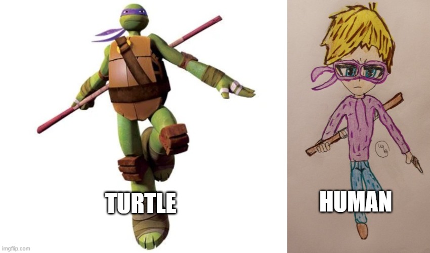 Redoing 2012 Donatello as a human | HUMAN; TURTLE | image tagged in teenage mutant ninja turtles,tmnt,donatello,fanart,drawing | made w/ Imgflip meme maker