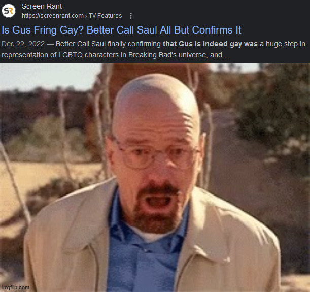 GUS WHY | image tagged in walter white | made w/ Imgflip meme maker