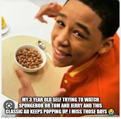 Classic reeces cereal commercial this always would come on a cartoon channel | MY 3 YEAR OLD SELF TRYING TO WATCH SPONGEBOB OR TOM AND JERRY AND THIS CLASSIC AD KEEPS POPPING UP. I MISS THOSE DAYS 😭. | image tagged in funny memes,gen z,nostalgia,2000s | made w/ Imgflip meme maker