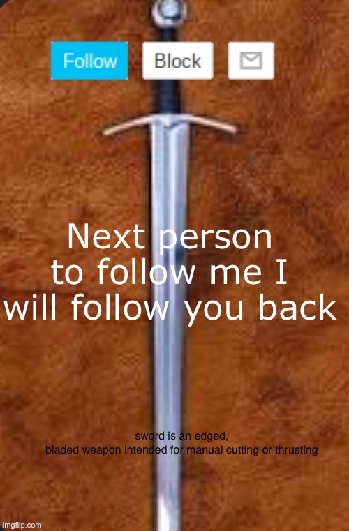 Announcement template for i_enjoy_memes and strike | Next person to follow me I will follow you back | image tagged in announcement template for i_enjoy_memes and strike | made w/ Imgflip meme maker