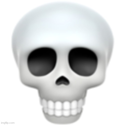 Iphone skull emoji | image tagged in iphone skull emoji | made w/ Imgflip meme maker