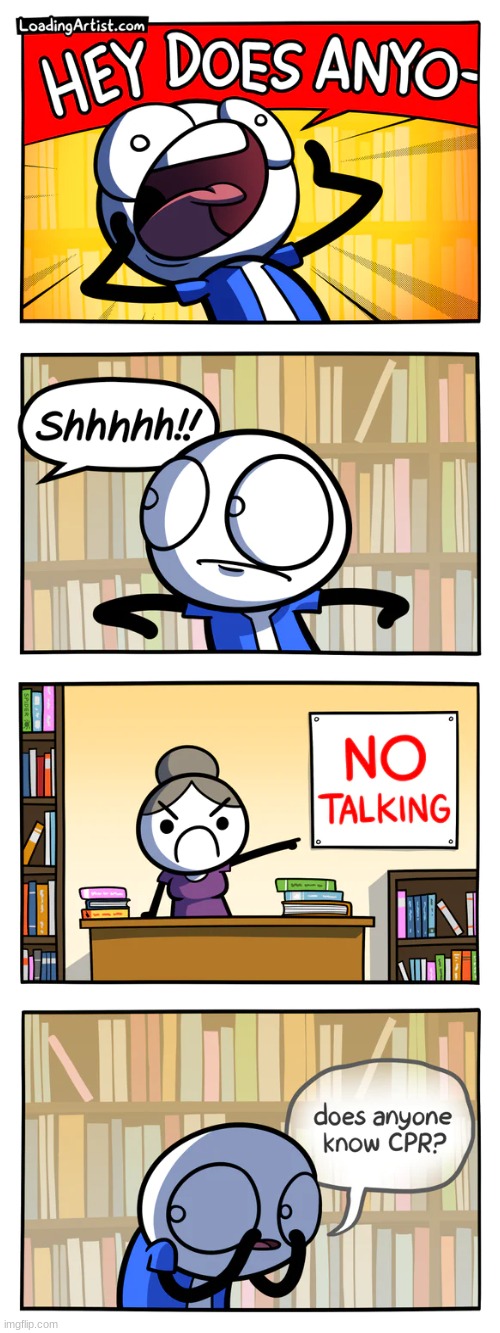 image tagged in funny,cpr,library,comic,meme,why are you reading the tags | made w/ Imgflip meme maker