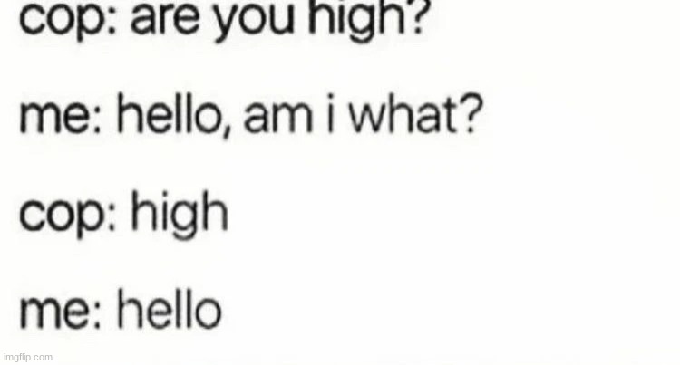 hello | made w/ Imgflip meme maker