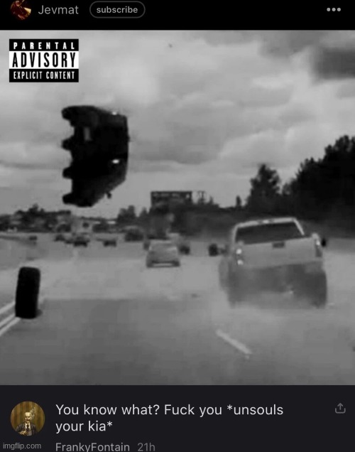 *unsouls your kia* | made w/ Imgflip meme maker
