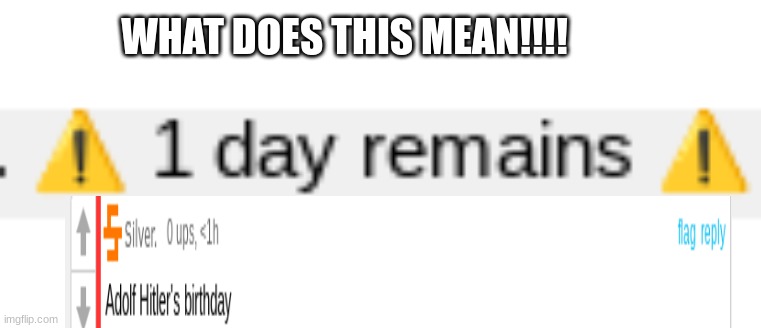 is this true mods??? | WHAT DOES THIS MEAN!!!! | made w/ Imgflip meme maker