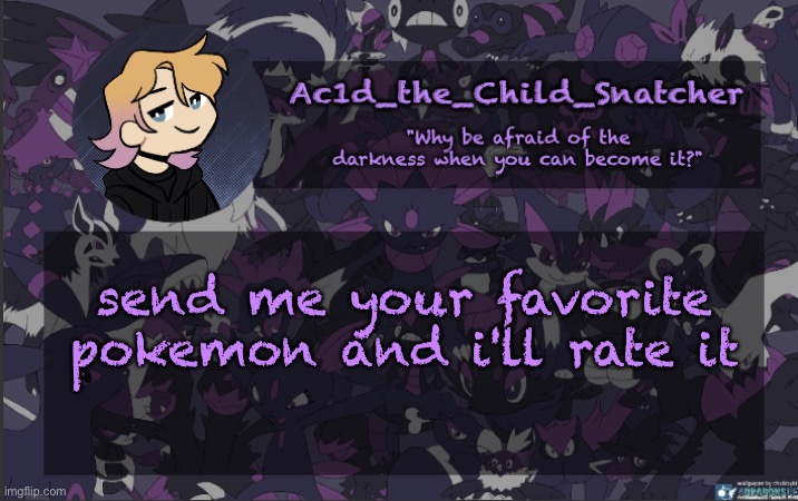 . | send me your favorite pokemon and i'll rate it | made w/ Imgflip meme maker