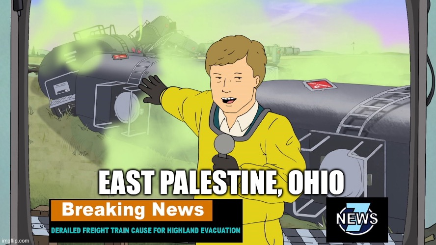 Beavis and Butt-Head moment | EAST PALESTINE, OHIO | image tagged in ohio,train crash,beavis and butthead | made w/ Imgflip meme maker