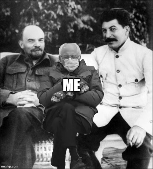 me and my imaginary friends (: | ME | image tagged in hard core socialists | made w/ Imgflip meme maker