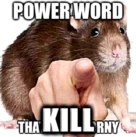 POWER WORD KILL Blank Meme Template