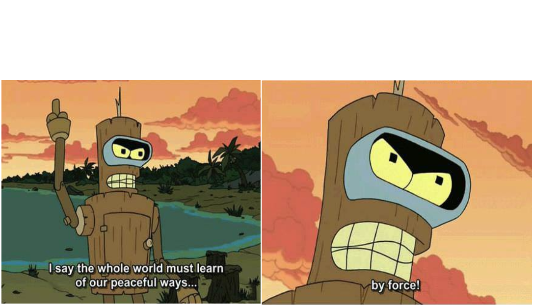 forced world peace Blank Meme Template