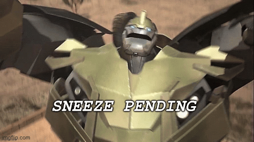 Sneeze pending… | image tagged in gifs,sneeze,transfomers,tfp,transformers prime | made w/ Imgflip images-to-gif maker