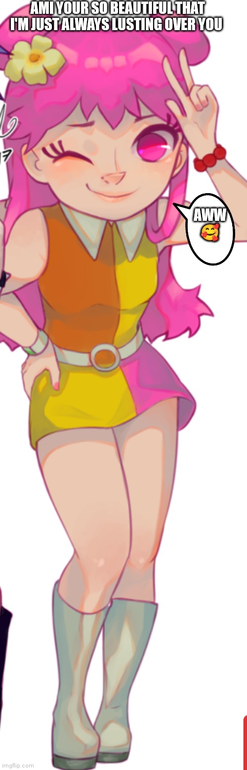 Ami is so beautiful that I'm lusting for her | AMI YOUR SO BEAUTIFUL THAT I'M JUST ALWAYS LUSTING OVER YOU; AWW 🥰 | image tagged in ami onuki,beautiful,cute girl,lust,masturbate,teen | made w/ Imgflip meme maker