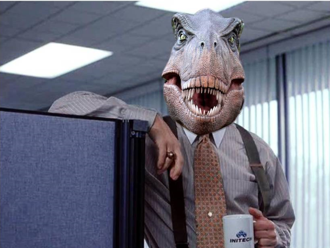 LUMBERGH AS A T-REX Blank Meme Template