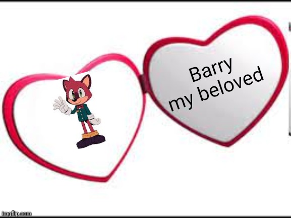 My beloved | Barry my beloved | image tagged in my beloved | made w/ Imgflip meme maker