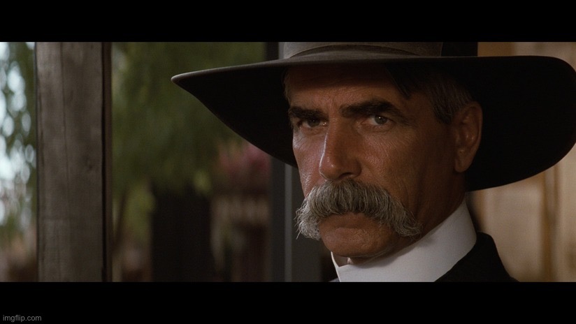 Sam Elliott Serious | image tagged in sam elliott serious | made w/ Imgflip meme maker