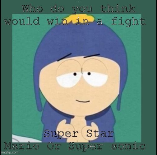 I think super sonic would win | Who do you think would win in a fight; Super Star Mario Or Super sonic | image tagged in bro got that light skin stare | made w/ Imgflip meme maker