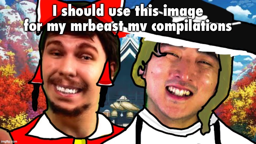 I should use this image for my mrbeast mv compilations | image tagged in biesmu jimmirei and surisa girasabe | made w/ Imgflip meme maker