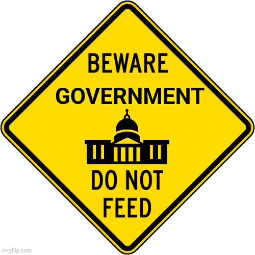 GOVERNMENT | made w/ Imgflip meme maker