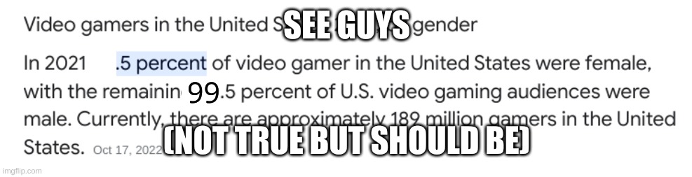 SEE GUYS (NOT TRUE BUT SHOULD BE) 99 | made w/ Imgflip meme maker