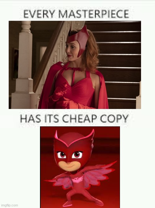 it seriously looks like her a little bit. | image tagged in every masterpiece has its cheap copy | made w/ Imgflip meme maker