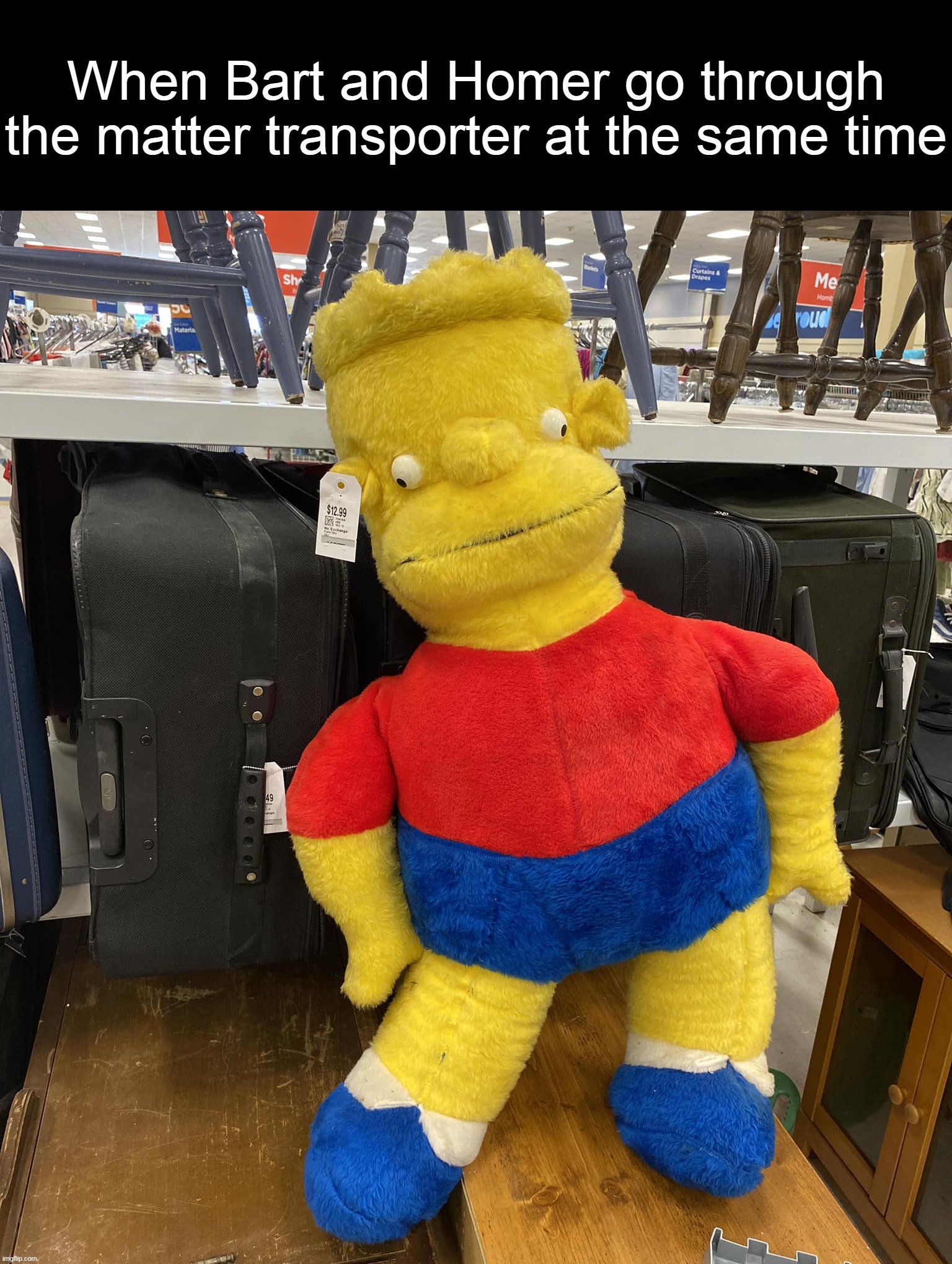When Bart and Homer go through the matter transporter at the same time | image tagged in meme,memes,funny,the simpsons | made w/ Imgflip meme maker