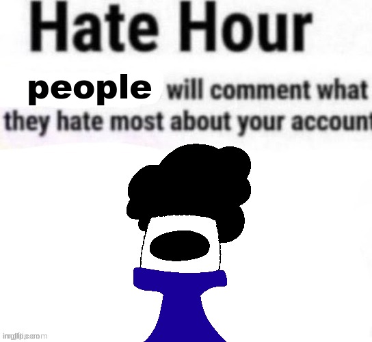 people | made w/ Imgflip meme maker