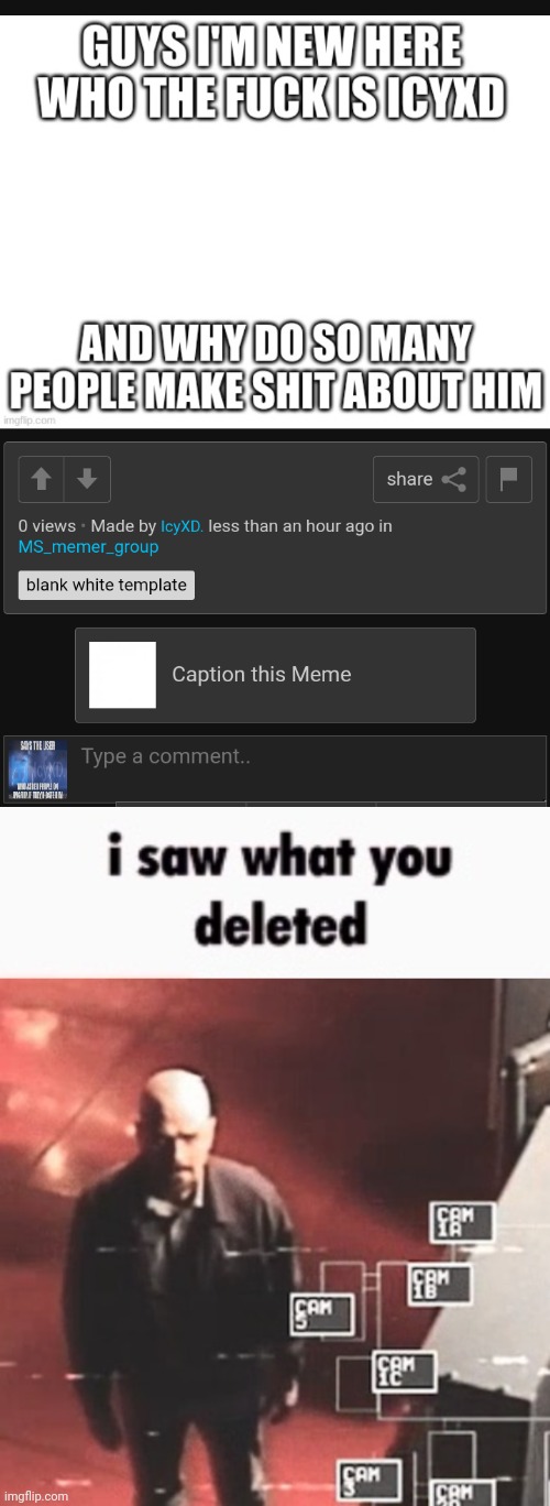 image tagged in i saw what you deleted | made w/ Imgflip meme maker