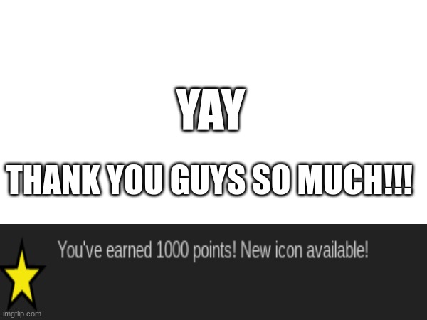 THANKS!! | YAY; THANK YOU GUYS SO MUCH!!! | image tagged in yay,omg | made w/ Imgflip meme maker