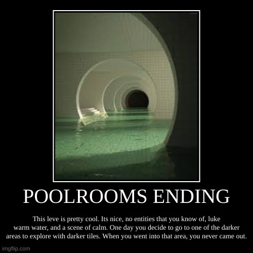 Level 37 Ending | image tagged in demotivationals,spooky,scary,backrooms | made w/ Imgflip demotivational maker