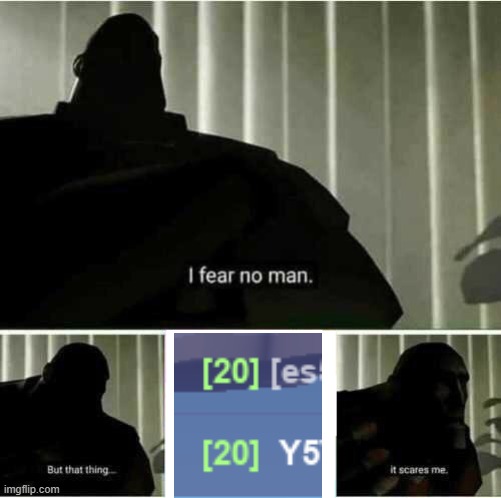 if ykyk | image tagged in i fear no man | made w/ Imgflip meme maker