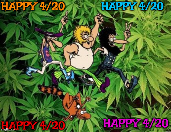 Happy 4/20 | HAPPY 4/20; HAPPY 4/20; HAPPY 4/20; HAPPY 4/20 | image tagged in happy 4/20,freak bros,pot,mary jo,marijuana,weed | made w/ Imgflip meme maker