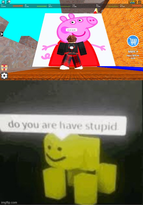 image tagged in do you are have stupid | made w/ Imgflip meme maker