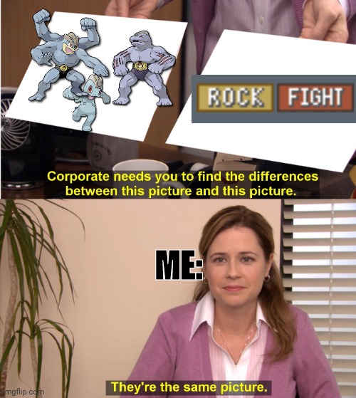 They're literally gray its not my fault | ME: | image tagged in memes,they're the same picture | made w/ Imgflip meme maker