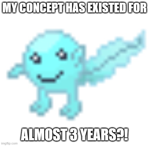 Hoplash | MY CONCEPT HAS EXISTED FOR ALMOST 3 YEARS?! | image tagged in hoplash | made w/ Imgflip meme maker