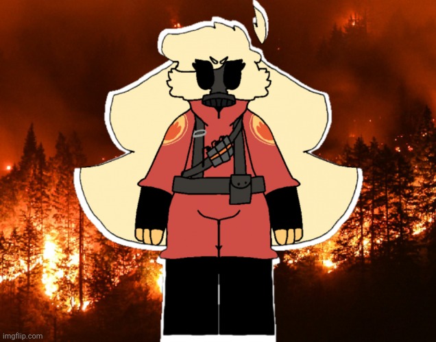 Drew myself as Pyro from TF2 (Do not ask me what is happening in the background, I totally DID NOT start that forest fire *wink* | image tagged in tf2 | made w/ Imgflip meme maker