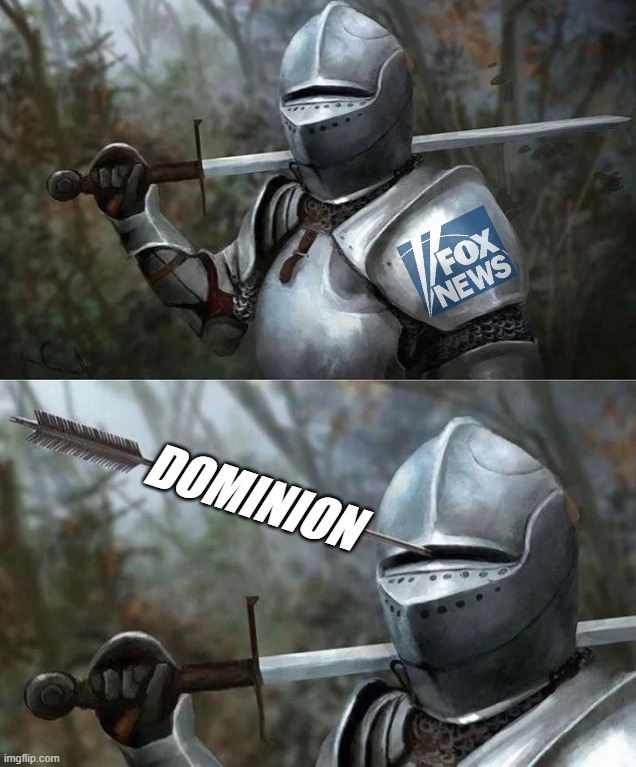 $787,500,000... ouch... | DOMINION | image tagged in medieval knight with arrow in eye slot,dominion,vs,fox news | made w/ Imgflip meme maker