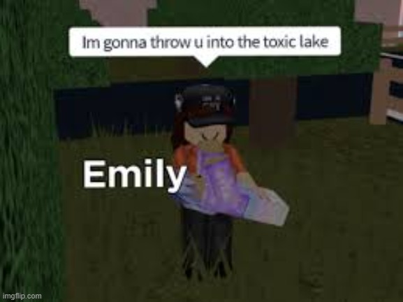 toccic lake | image tagged in toxic,lake,roblox meme,shitpost | made w/ Imgflip meme maker