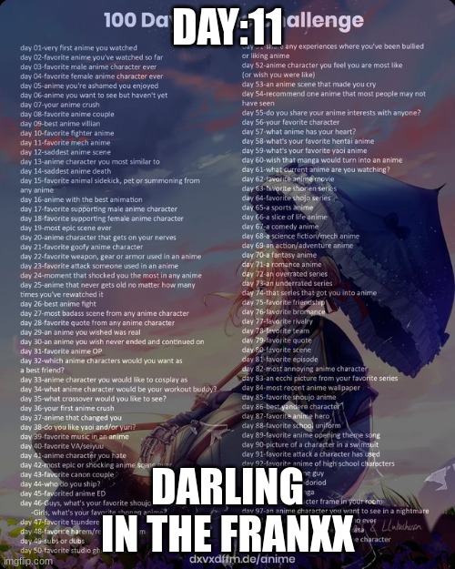 11 | DAY:11; DARLING IN THE FRANXX | image tagged in 100 day anime challenge | made w/ Imgflip meme maker