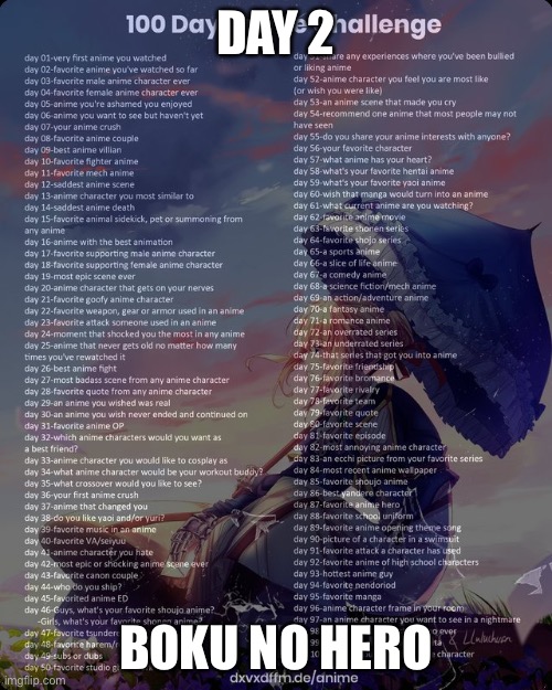 100 day anime challenge | DAY 2; BOKU NO HERO | image tagged in 100 day anime challenge | made w/ Imgflip meme maker