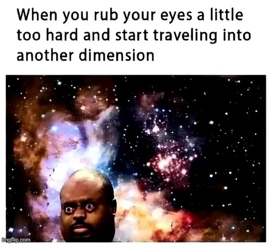 This happens to me a lot | image tagged in memes,funny | made w/ Imgflip meme maker