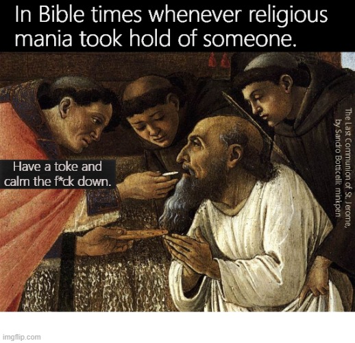 Cannabis | image tagged in art memes,religion,mental illness,schizophrenia,weed,atheists | made w/ Imgflip meme maker