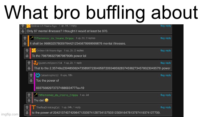 Won’t post much today | What bro buffling about | made w/ Imgflip meme maker