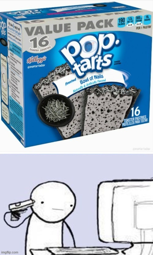 Y pop tarts, Y | image tagged in for cursed images | made w/ Imgflip meme maker