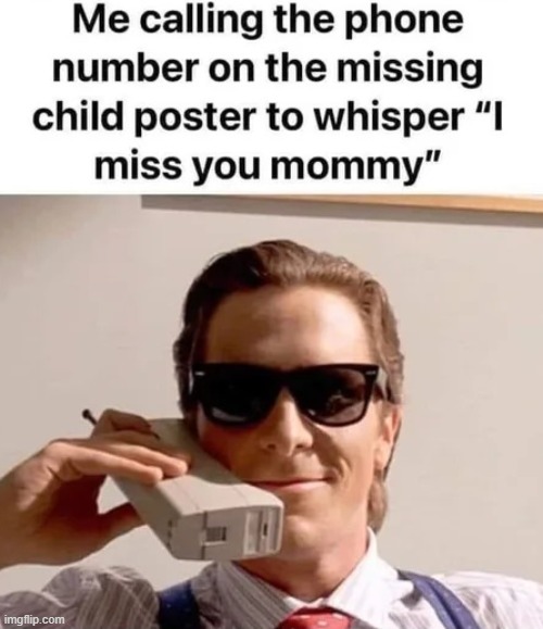 "I miss you" | image tagged in dark humor | made w/ Imgflip meme maker