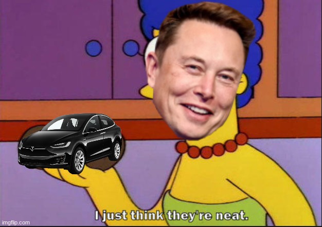 elon giving kid teslas for no reason | image tagged in i just think they're neat | made w/ Imgflip meme maker