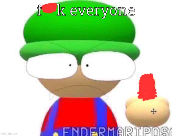 why | f**k everyone | image tagged in middle finger | made w/ Imgflip meme maker