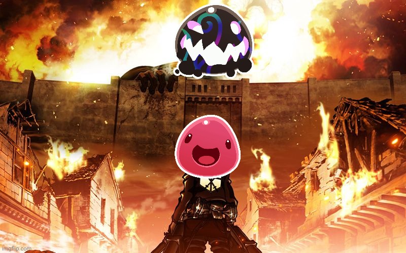 Attack on Tarr from Slime rancher | image tagged in attack on titan,slime rancher | made w/ Imgflip meme maker