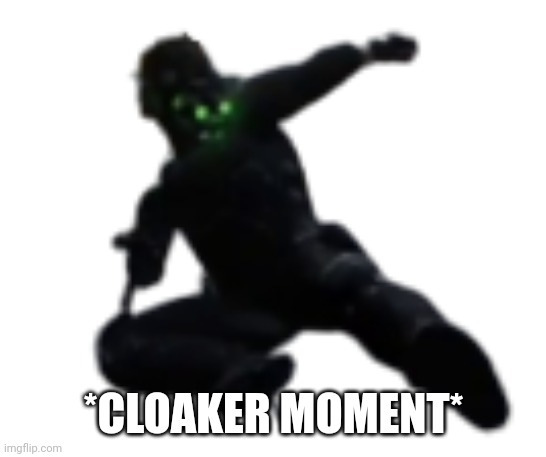 Clarkson Jumping | *CLOAKER MOMENT* | image tagged in clarkson jumping | made w/ Imgflip meme maker