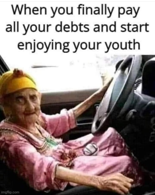 Time to party! | image tagged in party,debt | made w/ Imgflip meme maker